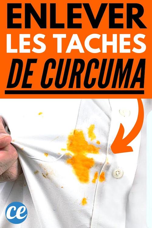 Astuces Pour Enlever Les T Ches De Curcuma Faciles Et Rapides