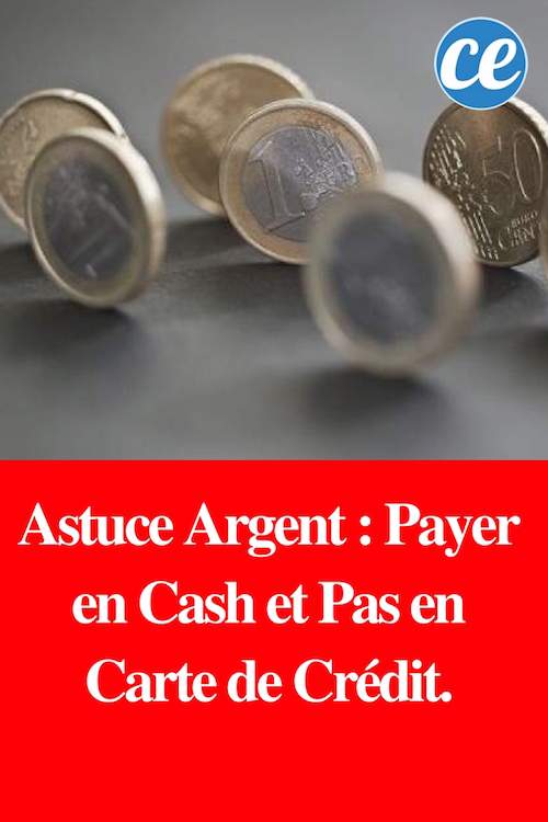 pour éviter de dépenser, payer en argent liquide au lieu d'utiliser votre carte de crédit