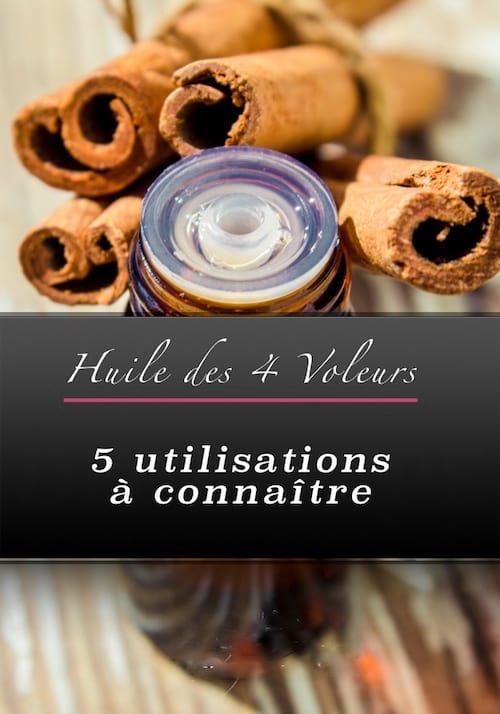 comment utiliser huile des 4 voleurs
