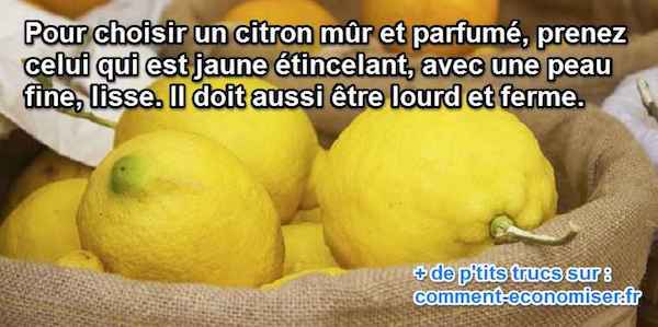 un bon citron est lisse brillant et lourd