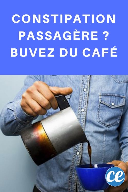un café aide à faire paser la constipation