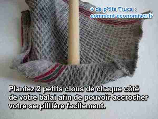 mettre clous pour arrêter serpillière qui se décroche du balai