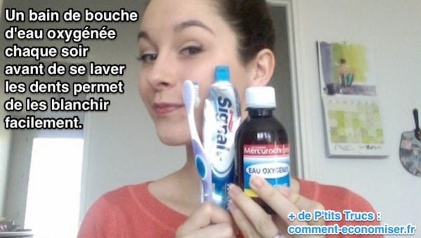 Un bain de bouche d'eau oxygénée chaque soir  avant de se laver les dents permet de les blanchir facilement.