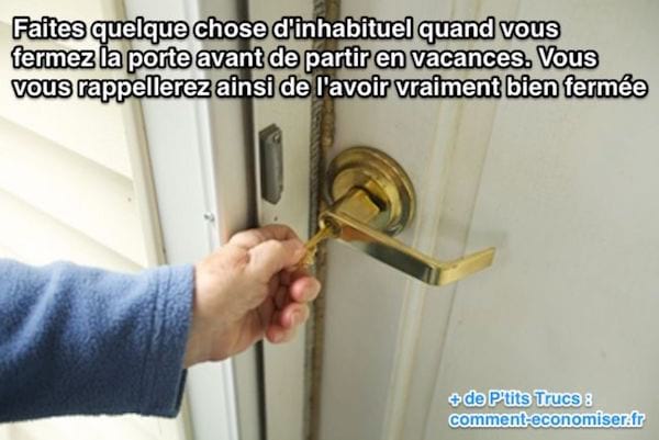 Comment se souvenir que vous avez bien fermé la porte