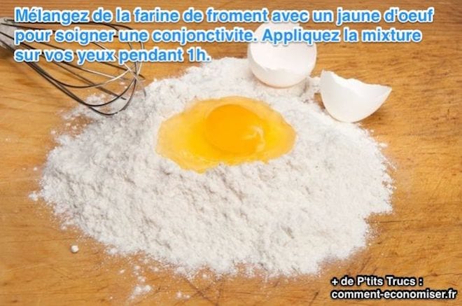 Mélangez de la farine de froment avec un jaune d'oeuf pour soigner une conjonctivite. Appliquez la mixture sur vos yeux pendant 1h.