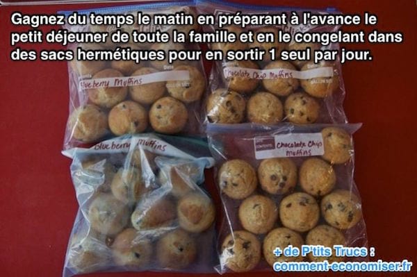 Le petit déjeuner de toute la famille et en le congelant dans des sacs hermétiques pour en sortir 1 seul par jour.