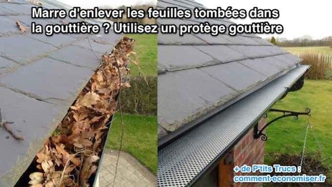 Marre d'enlever les feuilles tombées dans  la gouttière ? Utilisez un protège gouttière