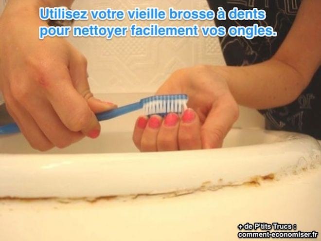 Utilisez votre vieille brosse à dent comme brosse à ongles gratuite pour nettoyer facilement vos ongles