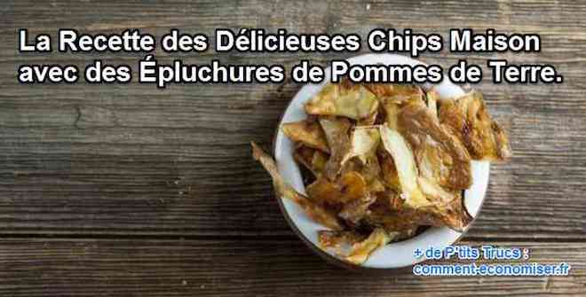 Recette Facile De Chips Maison Croustillante