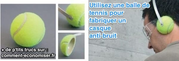 des balles de tennis pour protéger les oreilles du bruit