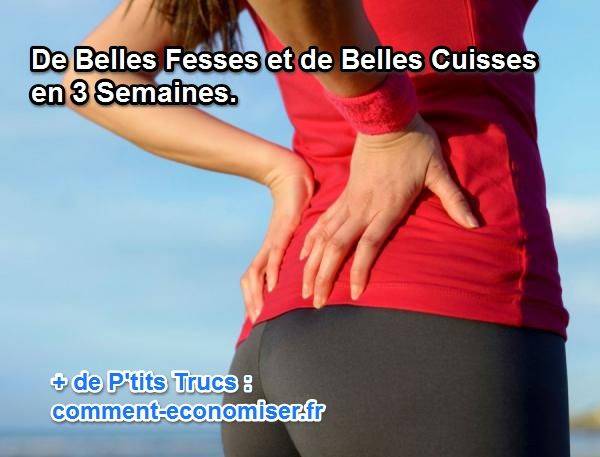 un programme sportif de 3 semaines pour avoir des cuisses et des fesses musclées