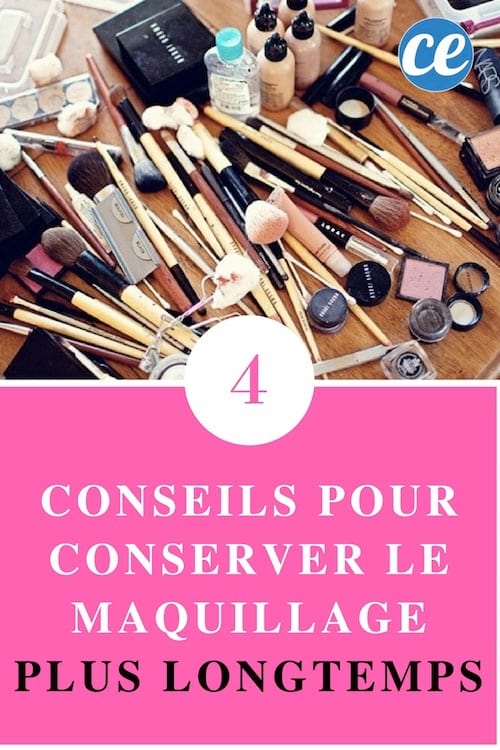 des astuces pour conserver le maquillage plus longtemps sans l'abîmer