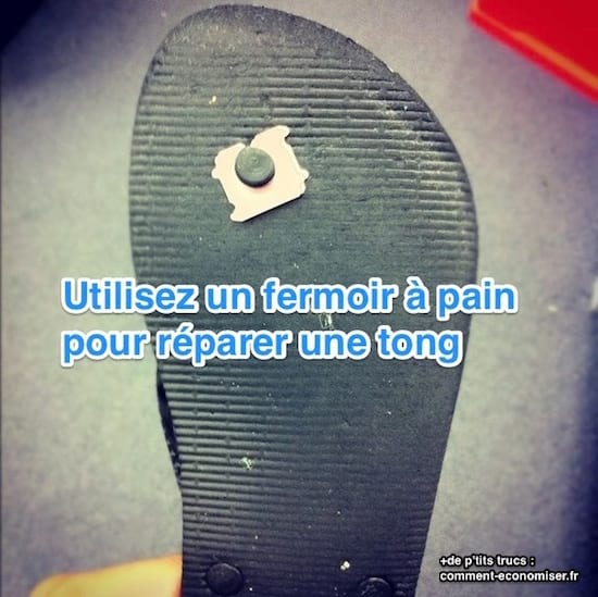 utilisez fermoir à pain pour réparer tong