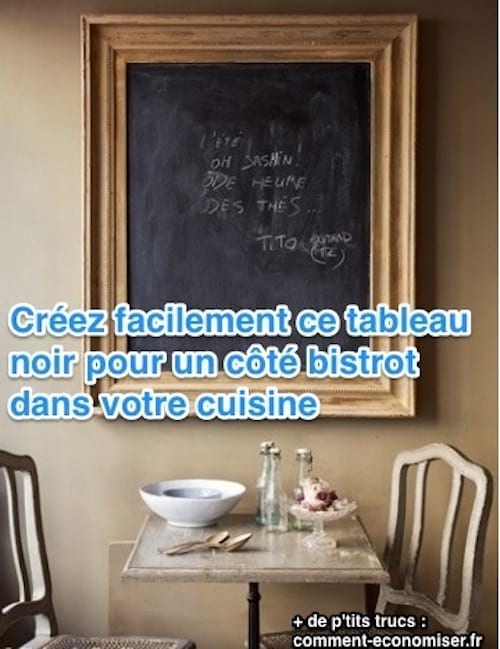 Un tableau noir de bistrot dans la cuisine.