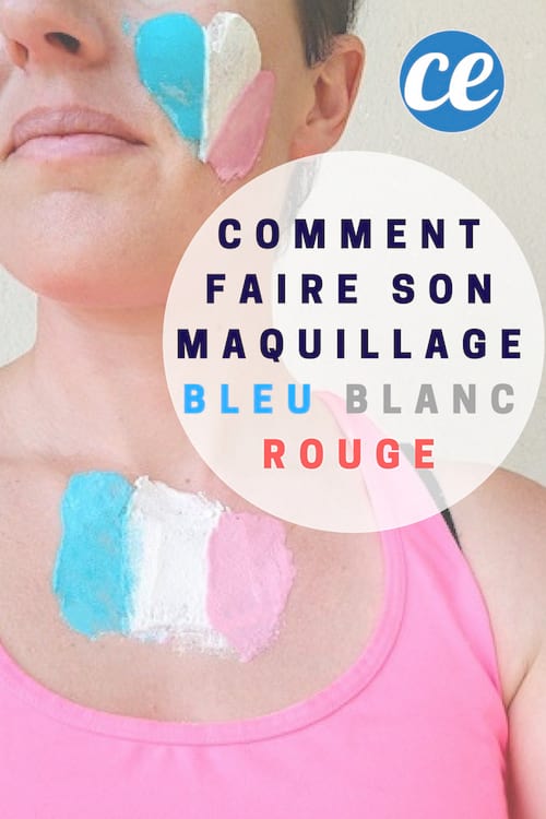 Comment faire son maquillage de l'équipe de france facilement