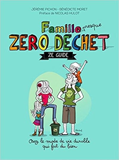 Acheter livre famille z&eacute;ro d&eacute;chets