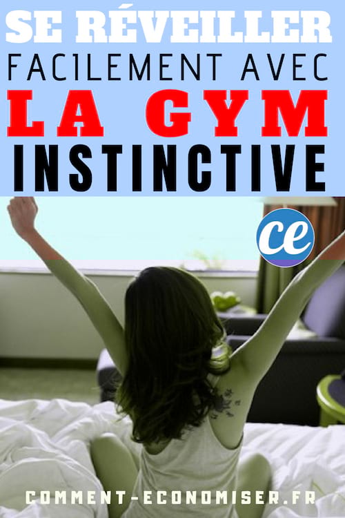 se réveiller facilement avec la gym instinctive