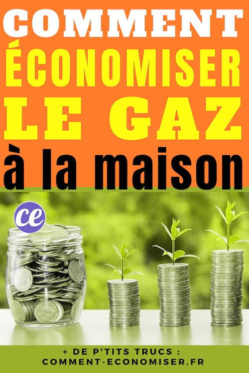 une astuce simple pour faire des économies d'argent en économisant le gaz