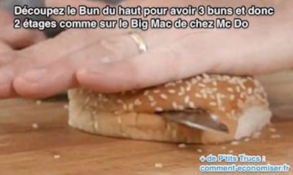 Voici l'astuce pour découper le buns de son burger pour avoir un Big Mac à 2 étages.