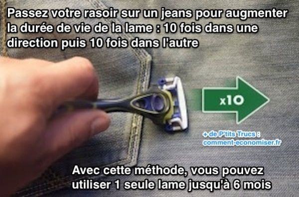 Passez votre rasoir sur un jeans pour augmenter  la durée de vie de la lame
