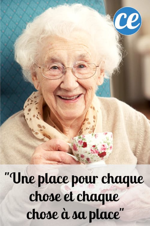 Une Place Pour Chaque Chose Et Chaque Chose A Sa Place L Expression De Grand Mere Du Jour