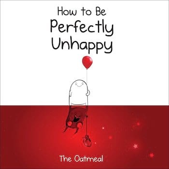 Acheter le livre How to Be Perfectly Unhappy pas cher
