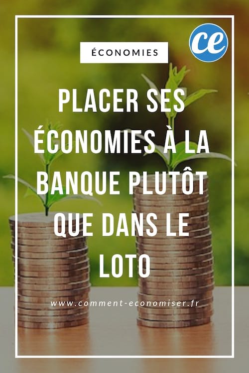 pour faire des économies, placez ses économies à la banque