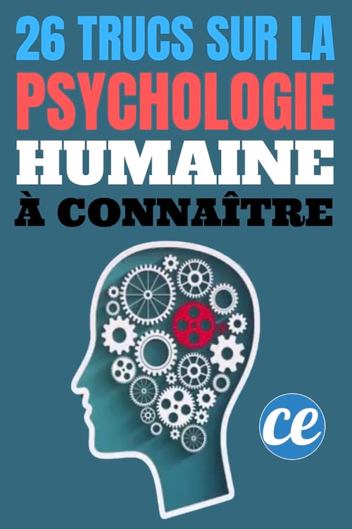 26 trucs incroyables sur la psychologie humaine que tout le monde devrait connaître