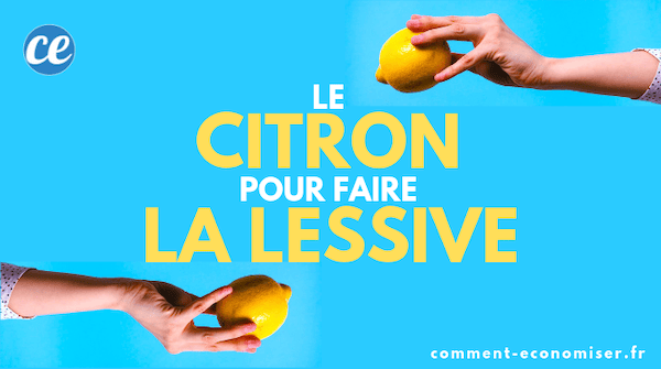 Voici les meilleures utilisations du citron pour faire le linge plus facilement !