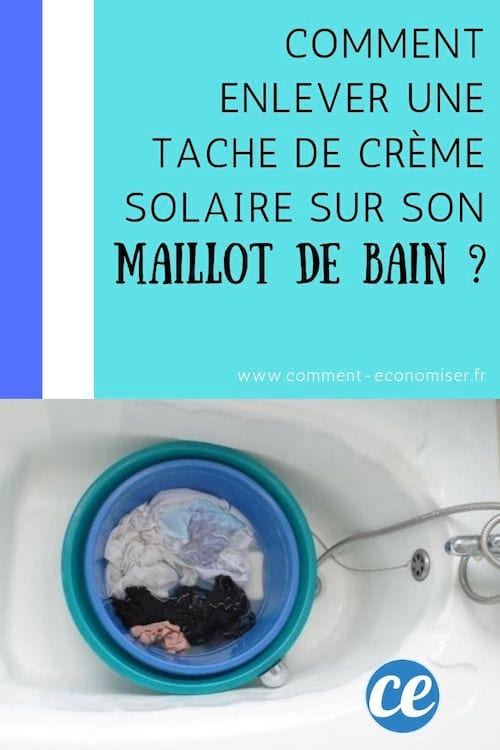 Comment Enlever une Tache de Crème Solaire sur Son Maillot de Bain