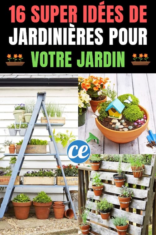 16 Idées De Jardinières Pour Embellir Votre Jardin (Faciles Et Originales).