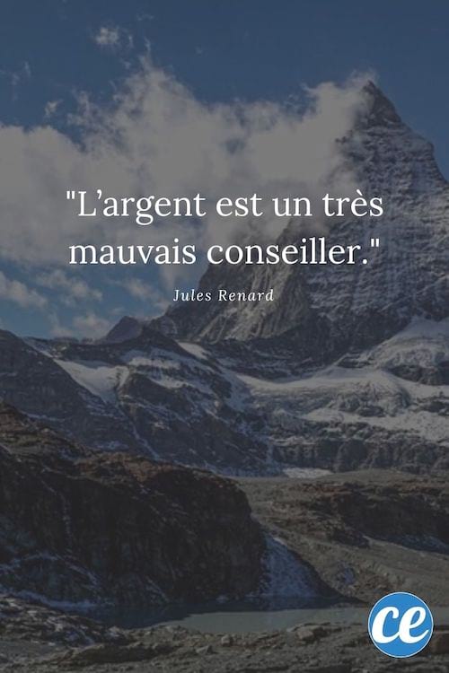 L’argent est un très mauvais conseiller.