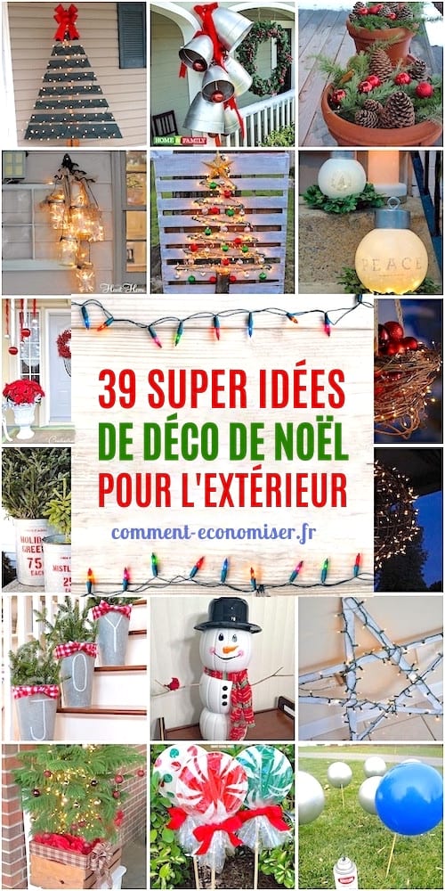 Déco De Noël 39 Super Idées Pas Chères Et Faciles Pour L