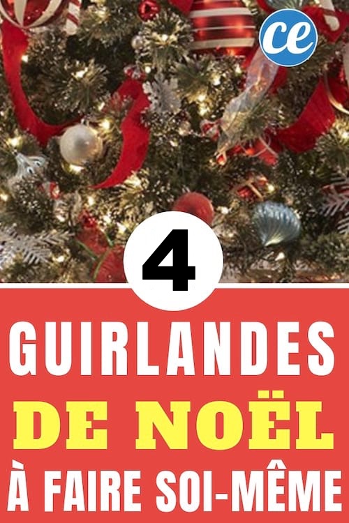 4 Guirlandes de Noël à Fabriquer Soi-Même.