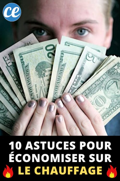 10 Astuces Faciles Pour Économiser Un Paquet d'Argent Sur Le Chauffage.