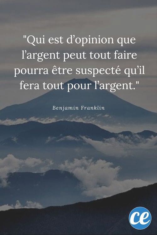 Qui est d'opinion que l'argent peut tout faire pourra être suspecté qu'il fera tout pour l'argent.