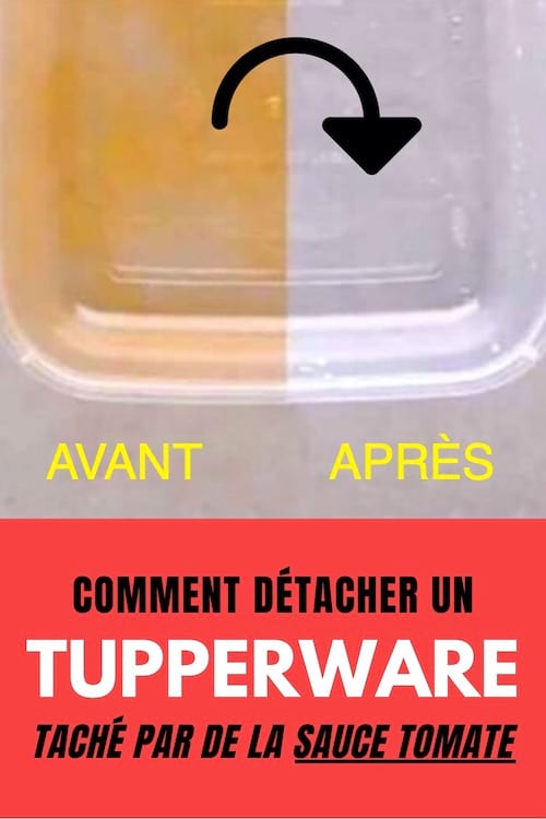 tupperware taché par de la sauce tomate avant après avec un texte : comment détacher un tupperware taché