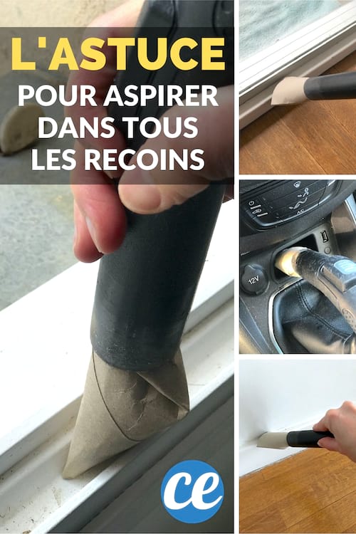 Utiliser un rouleau de papier en carton comme embout pour l'aspirateur pour nettoyer la poussière