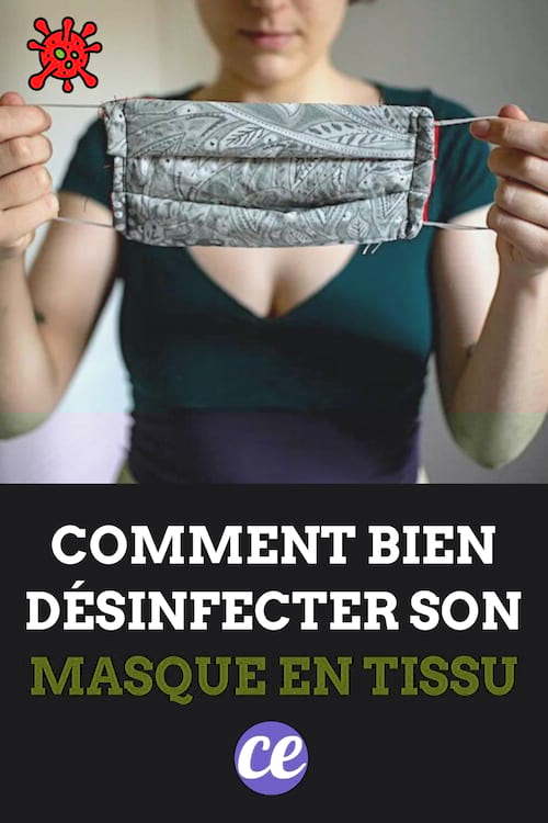 Comment Bien Désinfecter Son Masque En Tissu Après Utilisation.