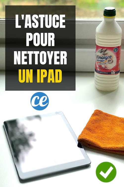 Une tablette iPad avec un chiffon doux et du vinaigre blanc pour la nettoyer