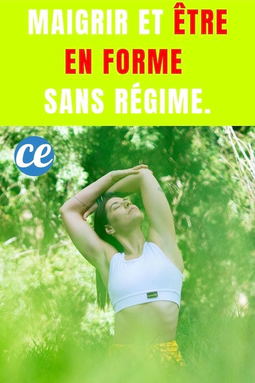 Femme qui se sent bien : Maigrir et Être en Forme Sans Régime. 