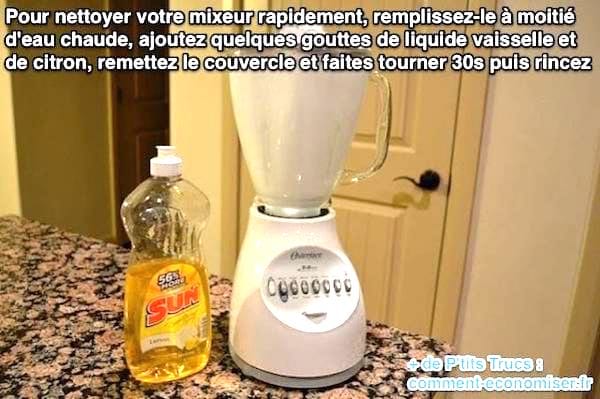 nettoyer le mixeur avec du produit vaisselle
