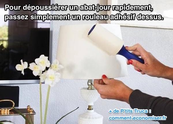 passer un rouleau collant sur les abats-jours pour enlever la poussière