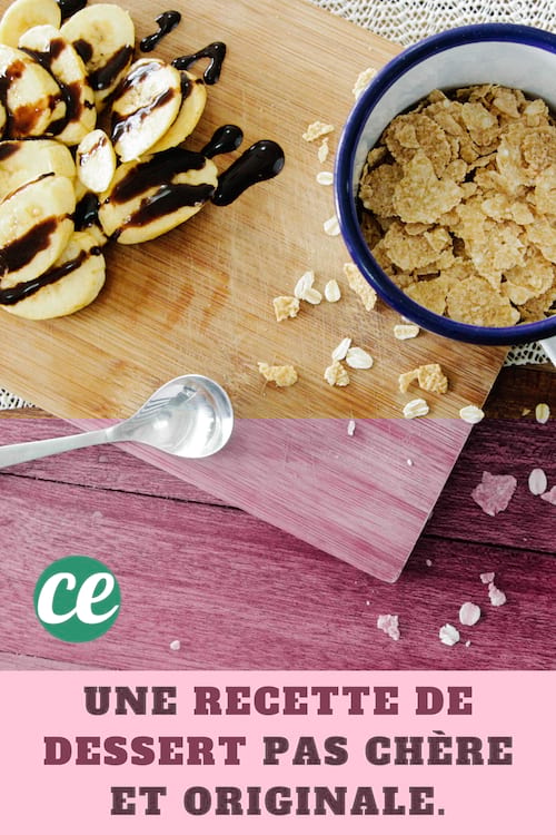 Recette de dessert avec de la banane : Une Recette de Dessert pas Chère et Originale.