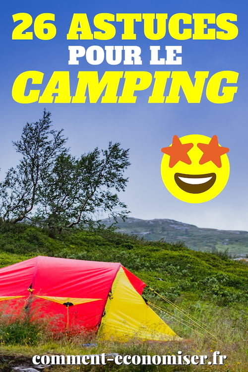 26 astuces pour le camping.