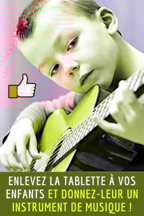 Enlevez la Tablette à Vos Enfants et Donnez-Leur un Instrument de Musique !