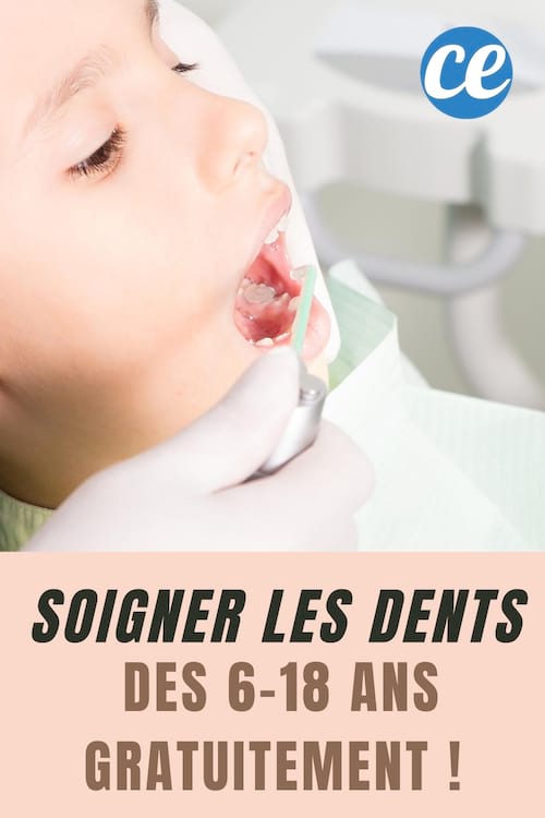 Soigner les dents d'un enfant : Soigner les Dents des 6-18 ans Gratuitement !