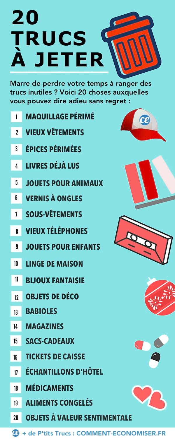 Une liste de 20 trucs à jeter.
