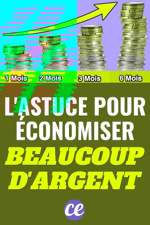 Une Astuce Facile Pour Économiser Beaucoup d'Argent Rapidement.