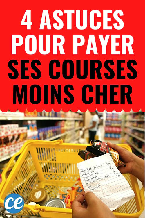 4 Astuces Faciles Pour Payer Ses Courses Moins Cher.